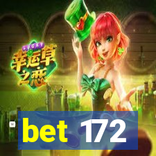 bet 172